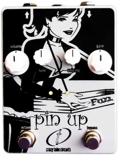Crazy Tube Circuits Pin Up Octave Fuzz