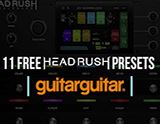 Offer: FREE Presets for Your Headrush Pedalboard