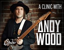 Andy Wood Guitar Clinic in Association with Suhr at guitarguitar Camden