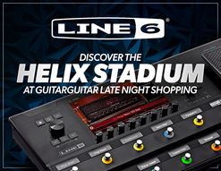 Discover Line 6 Helix Stadium at guitarguitar Late Night Shopping!