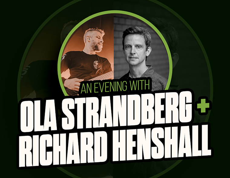 guitarguitar x .strandberg* present: Ola Strandberg and Richard Henshall at guitarguitar Camden!