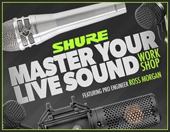 Shure presents: Master Your Live Sound with Ross Morgan at guitarguitar Glasgow